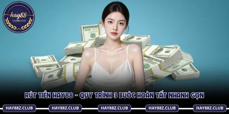 Rút tiền Hay88