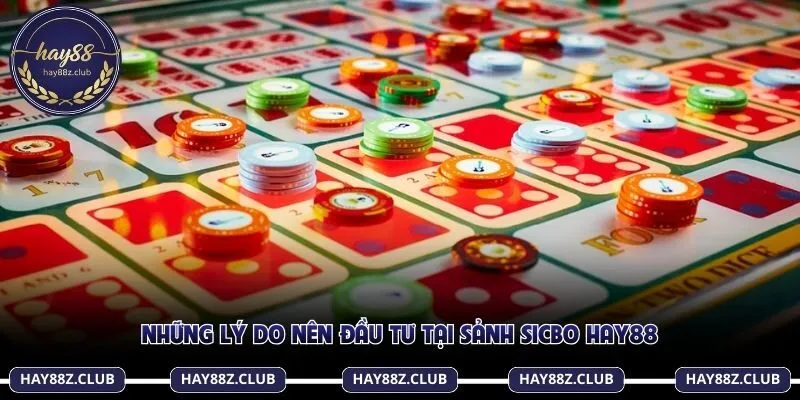 Trò chơi Sicbo tại thiên đường giải trí tại Hay88 sở hữu nhiều ưu điểm vượt trội