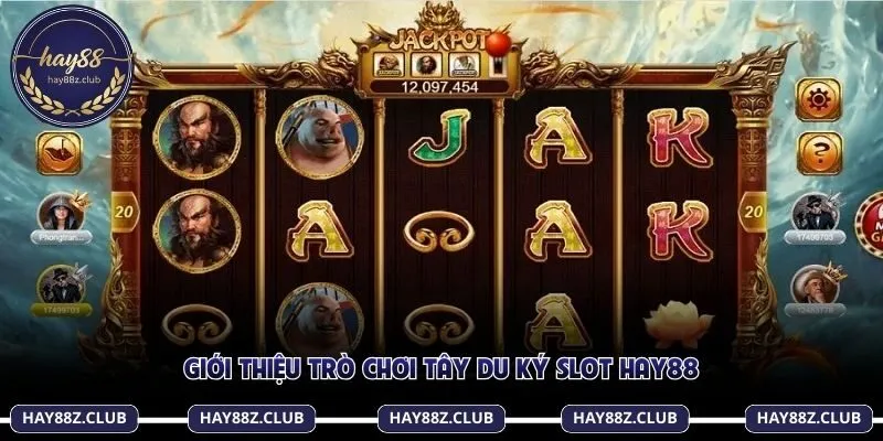 Giới thiệu trò chơi Tây Du Ký Slot Hay88